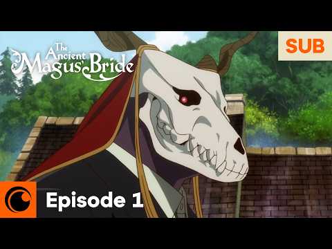 The Ancient Magus' Bride Episode 1 | April showers bring May flowers