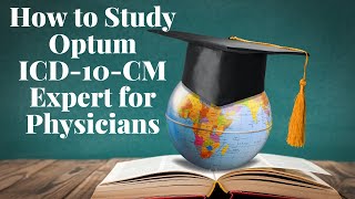 HOW TO STUDY 2024 ICD-10-CM EXPERT FOR PHYSICIANS FROM OPTUM