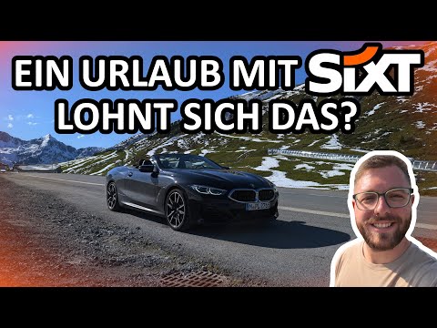 Urlaub mit SIXT, lohnt sich das? - alle Zahlen, Daten und Fakten zu einer Woche BMW M850i