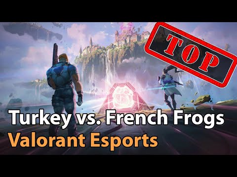 ► Valorant Esports - Team Turkey vs. French Frogs - Clutch Battles