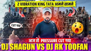 Download lagu DJ Shagun Vs DJ RK Tufan Jabardast Competition Aaj 2 Pressure King Amna Samna mp3
