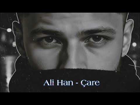 Çare - Ali Han