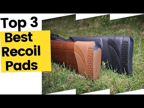 Best Recoil Pads [Top 3 Recommended] in 2023