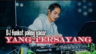 Download lagu DJ DANGDUT FUNKOT YANG TERSAYANG DUGEM 2025 mp3