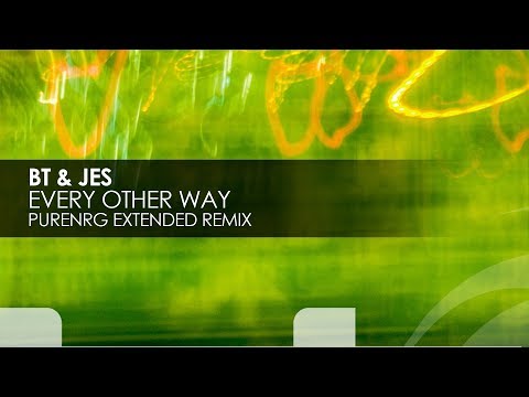 BT & JES - Every Other Way (PureNRG Extended Remix)
