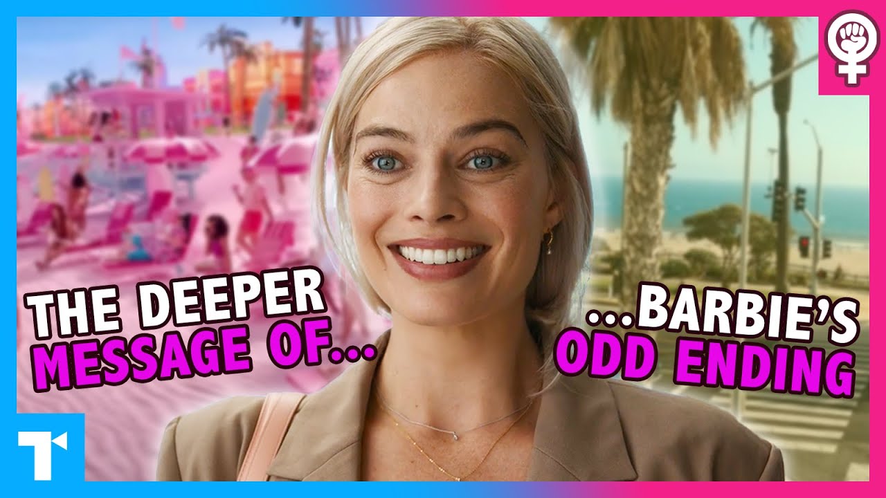 The Real Meaning of Barbie (And That Surprise Ending) | Feminism Series