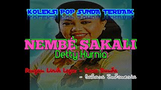 Download lagu [Lirik & Terjemah Lagu Pop Sunda] NEMBE SAKALI - DETTY KURNIA mp3
