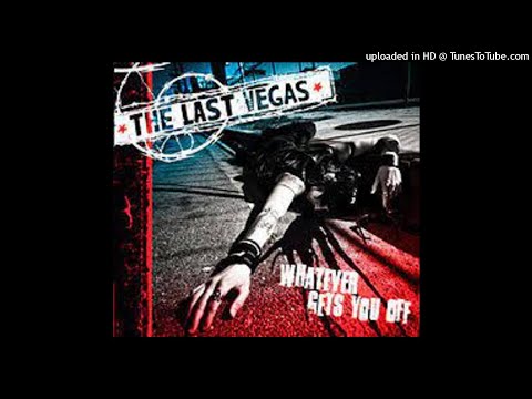 The Last Vegas - High Class Trash