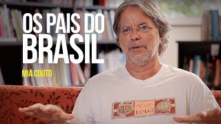 Os pais do Brasil