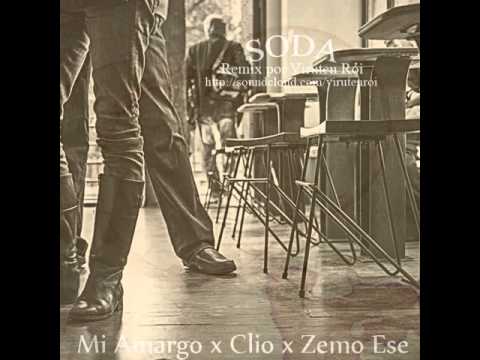 ZEMO X MI.AMARGO X CLIO - SODA [Viruten Roi Remix]