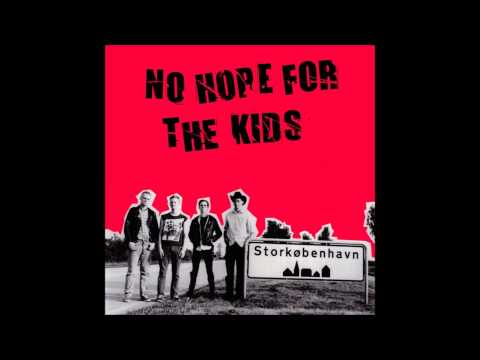 No Hope For The Kids - No hope For The Kids LP (Full Album)