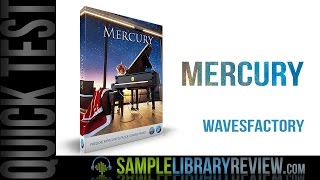 Video thumbnail for Quick Test: Mercury by Wavesfactory by Sample Library Review