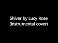 ASMR Video # 33: Shiver by Lucy Rose ...