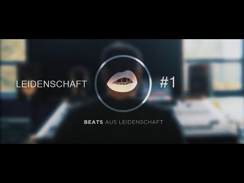 Leidenschaft 1 feat. Grämsn/Boshi San/Dantey/Painker/Jan König (prod. by Beats aus Leidenschaft)