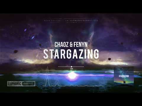 Chaoz & Fenyn - Stargazing [Online Release]
