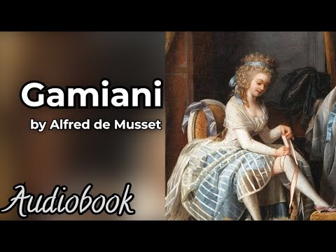 Gamiani by Alfred de Musset - Classic Romance Audiobook