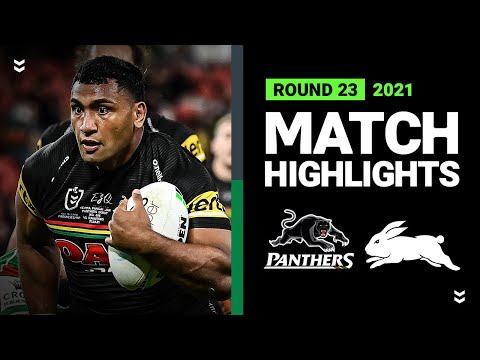 NRL Highlights | Panthers v Rabbitohs Match Highlights | Round 23, 2021 | Telstra Premiership | NRL