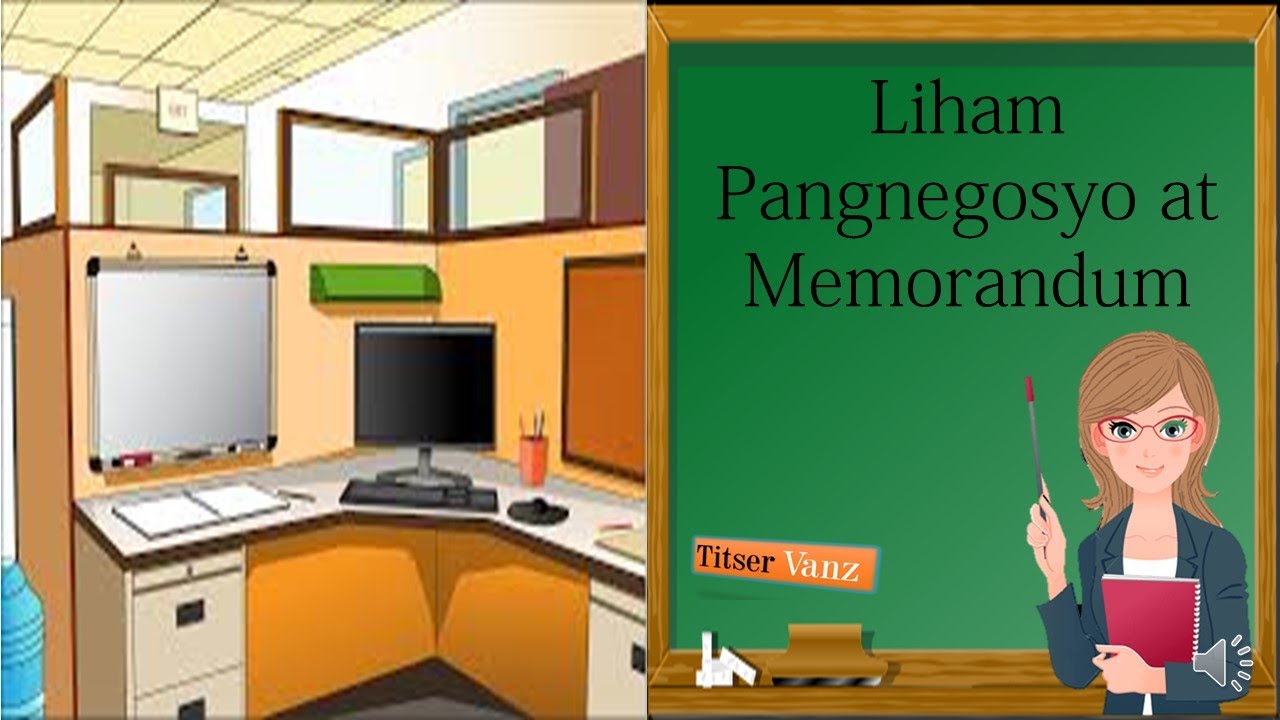 Ano ang Liham Pangnegosyo at Memorandum I Filipino sa Piling Larang