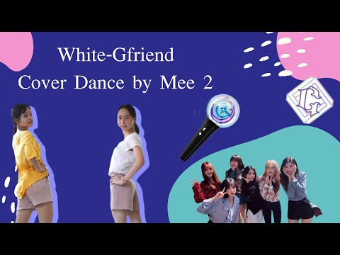 Gfriend​-White 'เบื้องหลังสุดฮา'​