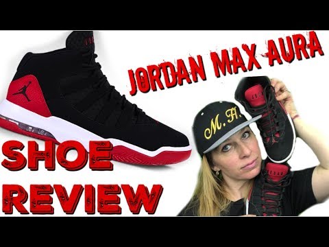 NIKE JORDAN MAX AURA REVIEW