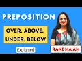 Prepositions Over Above Under Below Preposition In English Grammar Rani Ma Am