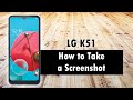 How to Take a Screenshot on LG K51
