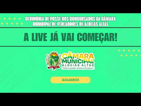 CERIMÔNIA DE POSSE DOS CONCURSADOS DA  CÂMARA MUNICIPAL DE VEREADORES DE ALDEIAS ALTAS