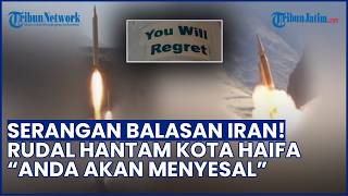 Iran Rilis Video Peluncuran Rudal ke Kota Haifa dengan Pesan Ancaman Bahasa Ibrani