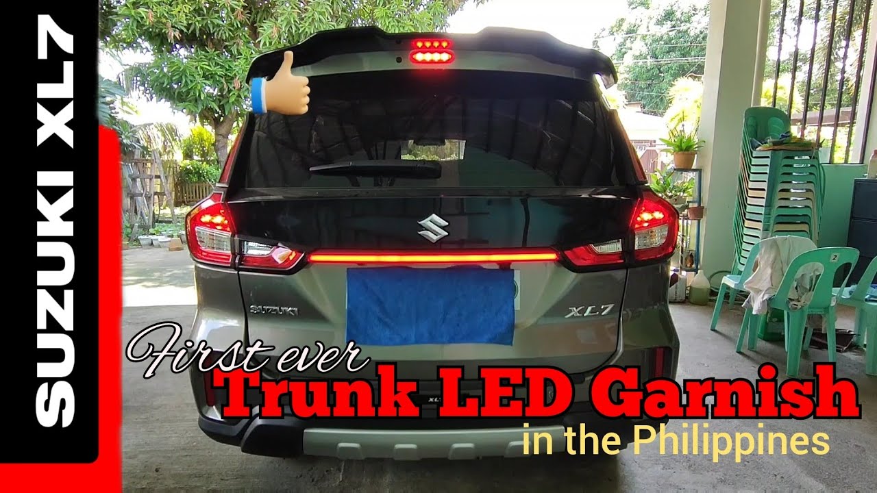 First ever middle trunk LED garnish installed on XL7 (Philippines)