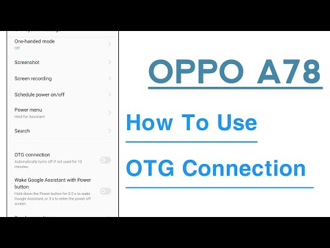 OPPO A78 How To Use OTG Connection