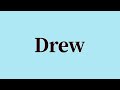 Drew Pronunciation and Meaning