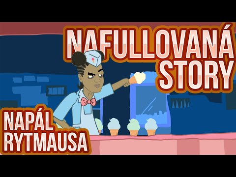 Napál Rytmausa - Nafullovaná story