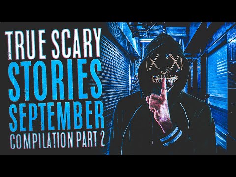 Over 2 Hours of True Horror Stories - Black Screen Compilation