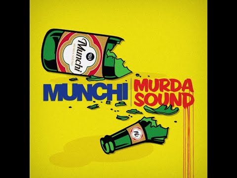 Munchi - Murda Sound VIP