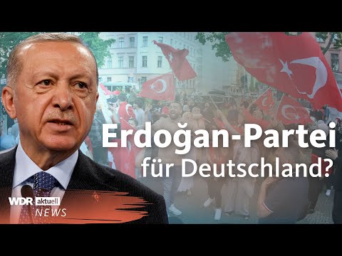 Das steckt hinter der Dava: Eine Partei von Erdogan für Deutschland? | WDR Aktuelle Stunde