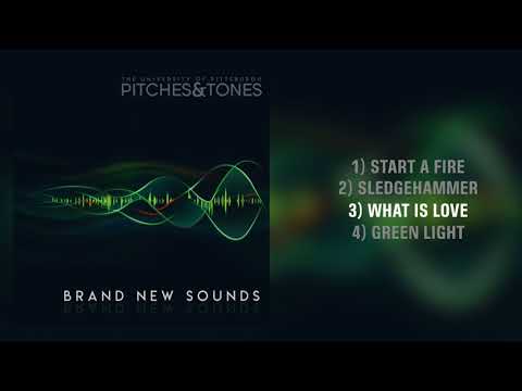 What Is Love - Pitches & Tones (Brand New Sounds EP)