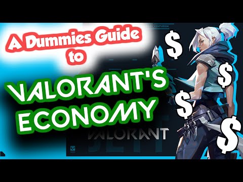 A Dummies Guide to VALORANT: ECONOMY & BUYING