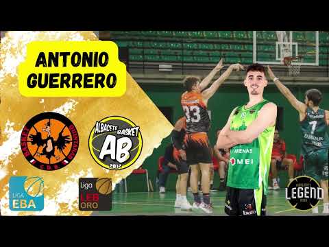 ANTONIO GUERRERO HIGHLIGHTS 2022/2023 LIGA EBA / LEB ORO / QUINTANAR / ALBACETE BASKET #33