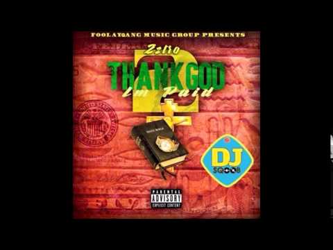 Zztro Ft. StackBoi Ty - What you want (Thank God Im Paid 2 Mixtape)