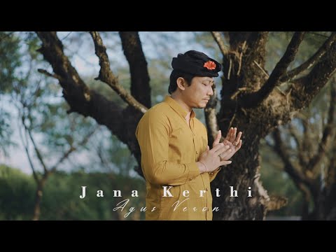 AGUS VERON - JANA KERTHI (OFFICIAL MUSIC VIDEO)