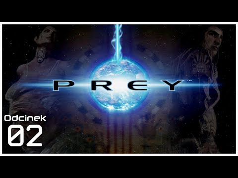 Prey  (Human Head Studios 2006) | Odc.2 | Gameplay PL | zagrajmy po polsku