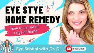 Eye Stye Home Remedy | How To Get Rid Of A Stye At Home | An Optometrist Guides You
