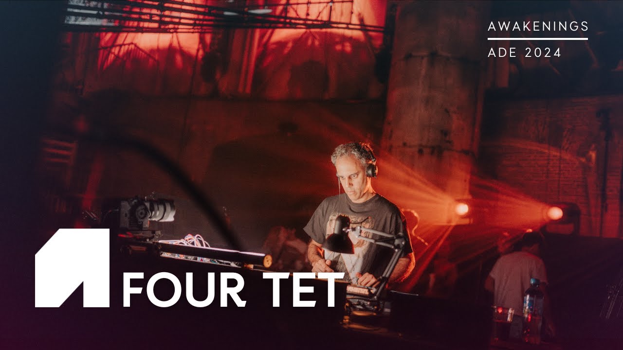 Four Tet - Awakenings ADE 2024