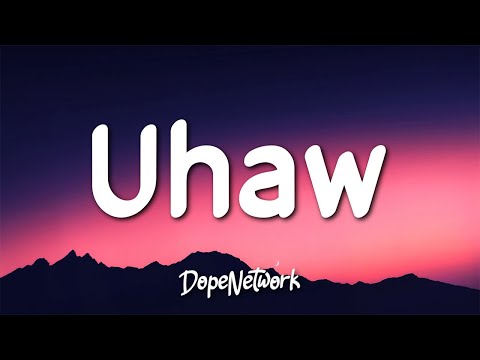 Dilaw - Uhaw (Lyrics)