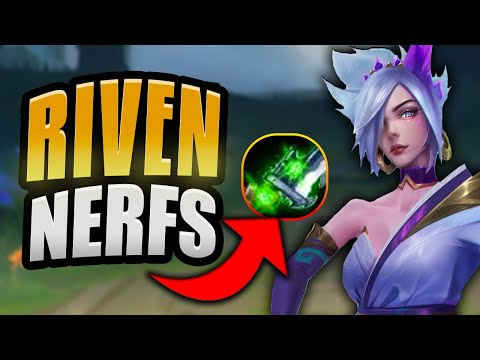 RIVEN NERFS ARE LIVE... AND SHE'S BUGGED!