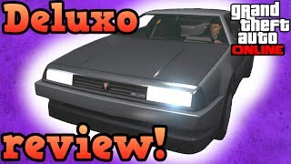 Deluxo review! - GTA Online guides