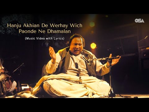 Hanju Akhian De Werhay Wich Paonde Ne Dhamalan (Lyric Video) | Ustad Nusrat Fateh Ali Khan | Sufi