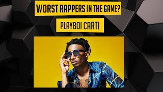 WORST Rappers In the Game? - Playboi Carti (Episode 13)