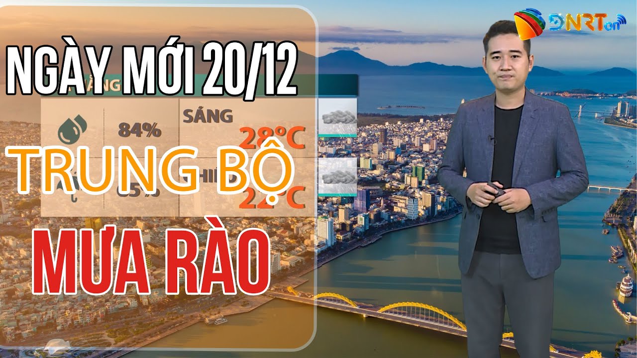 Dự báo thời tiết ngày mới 20/12 | Miền Bắc rét về đêm, Trung Bộ mưa rào