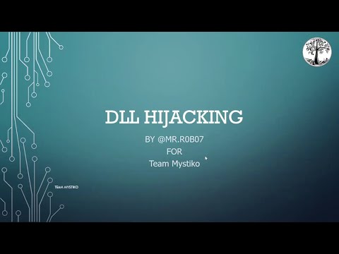DLL Hijacking Basics || Knowledge Sharing Session @Mystiko 2020